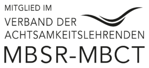 Mitglied im Verband der Achtsamkeitslehrenden MBSR-MBCT